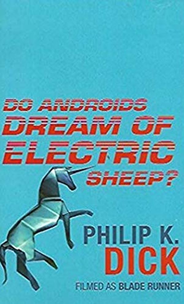 Cover Art for 9781407213255, Do Androids Dream Of Electric Sheep by Philip K. Dick