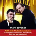 Cover Art for 9780563388074, In the Red: Starring Stephen Fry, Michael Williams & Barry Foster by Mark Tavener