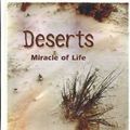 Cover Art for 9780735102019, Deserts: Miracle of Life by Jim Flegg