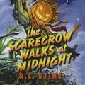Cover Art for 9781606869772, The Scarecrow Walks at Midnight by R L. Stine
