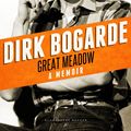 Cover Art for 9781448208241, Great Meadow by Dirk Bogarde