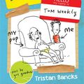 Cover Art for 9780857980373, My Life and Other Stuff That Went Wrong by Tristan Bancks