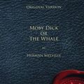 Cover Art for 9781450571548, Moby Dick, or, The Whale - Original Version by Herman Melville