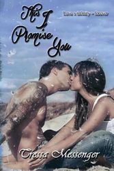 Cover Art for 9781483917610, This I Promise You by Tressa Messenger