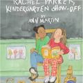 Cover Art for 9780823409358, Rachel Parker, Kindergarten Show-off by Ann M. Martin