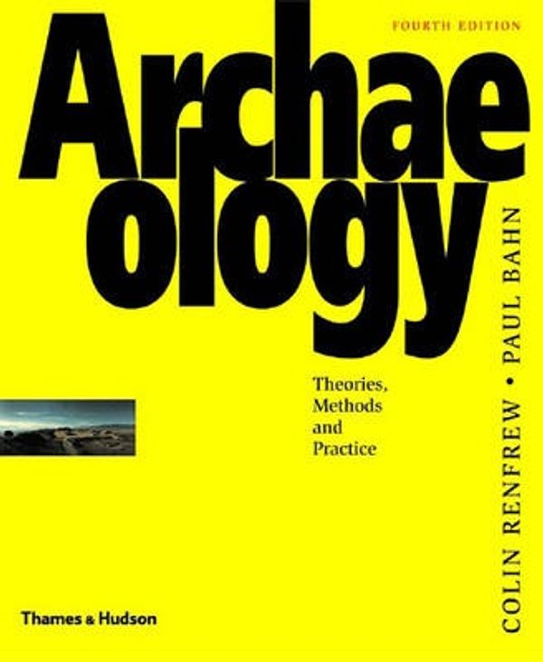 Cover Art for 9780500284414, Archaeology Theories Methods and Practice by Colin Renfrew