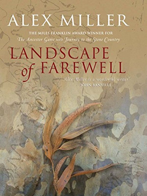 Cover Art for 9781741753752, Landscape of Farewell by Alex Miller
