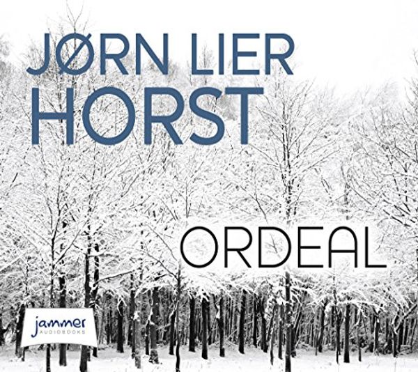 Cover Art for 9781510025240, Ordeal by Jorn Lier Horst