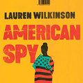 Cover Art for 9783608504644, American Spy: Thriller by Lauren Wilkinson
