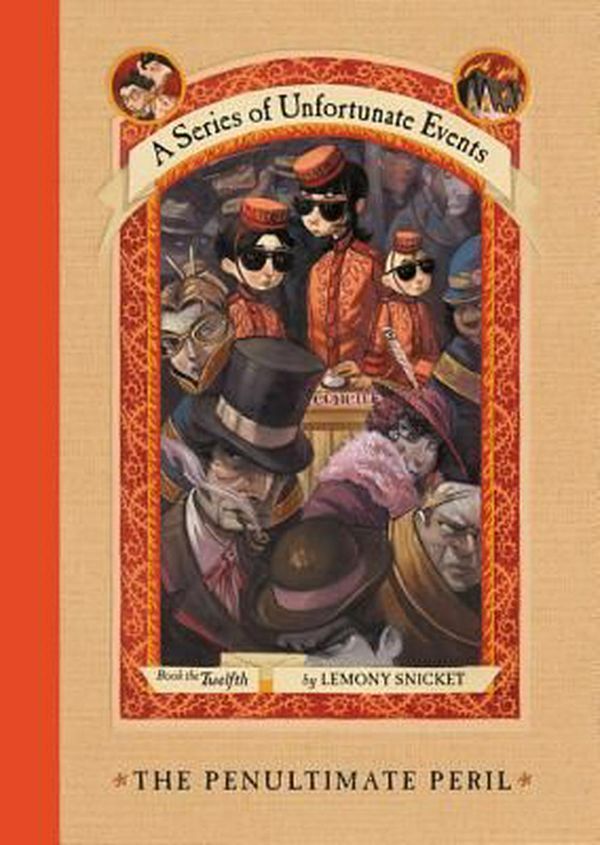 Cover Art for 9780064410151, A Series of Unfortunate Events #12: The Penultimate Peril by Lemony Snicket