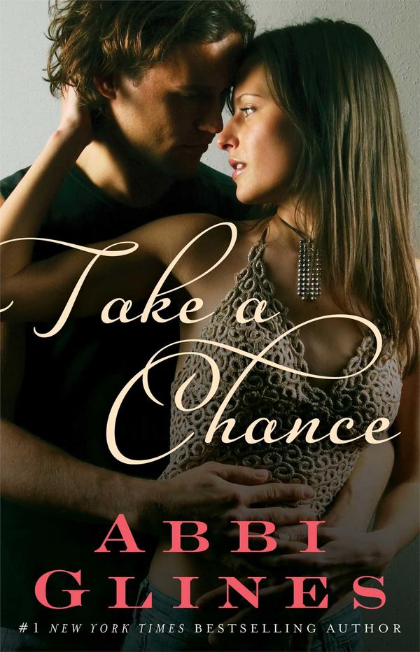 Cover Art for 9781471120480, Take a Chance by Abbi Glines