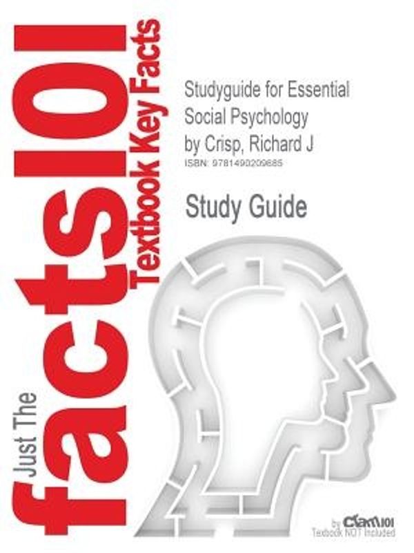 Cover Art for 9781490209685, Studyguide for Essential Social Psychology by Crisp, Richard J by Cram101 Textbook Reviews