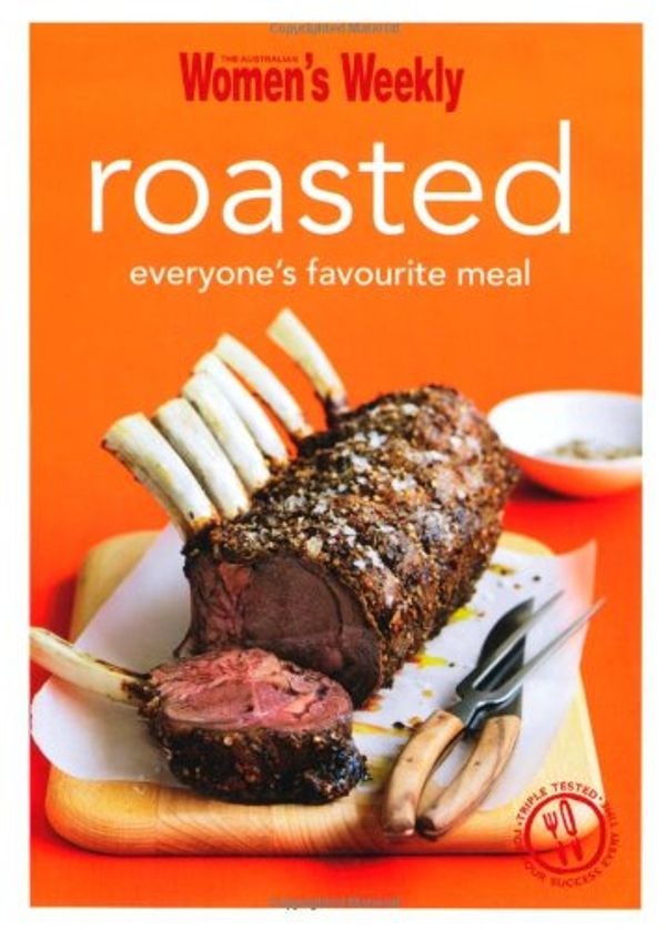 Cover Art for 9781742452425, Roasted by The Australian Women's Weekly