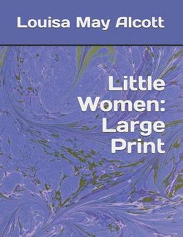 Cover Art for 9781070607849, Little Women by Louisa May Alcott