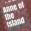Cover Art for 9781791914561, Anne of the Island by Lucy Maud Montgomery