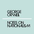 Cover Art for 9780241339565, Notes on NationalismPenguin Modern by George Orwell