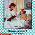 Cover Art for 9780590691895, Karen's Accident by Ann M. Martin