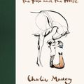 Cover Art for 9781529109443, The Boy, The Mole, The Fox and The Horse by Charlie Mackesy