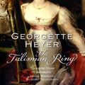 Cover Art for 9780099474395, The Talisman Ring by Georgette Heyer