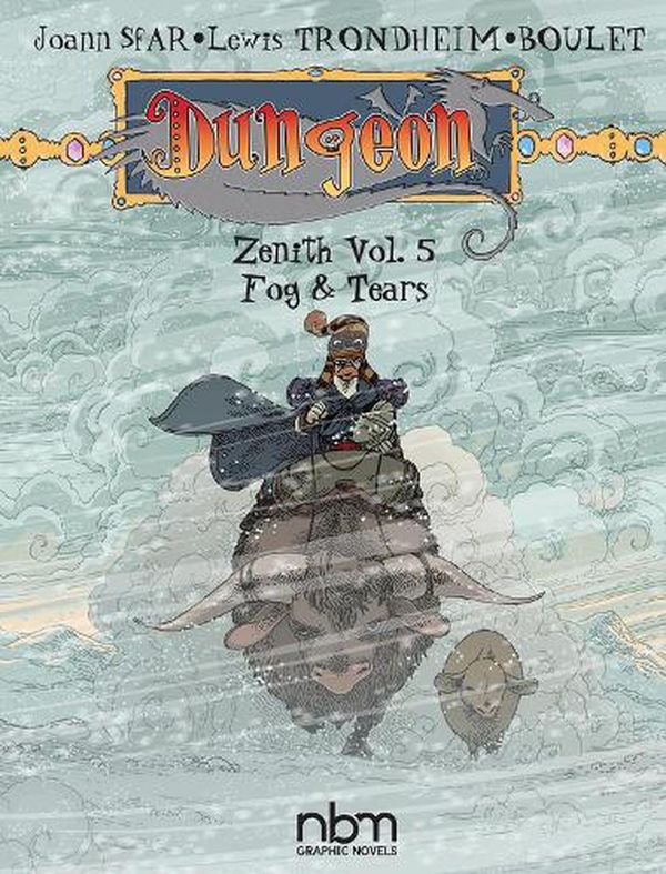 Cover Art for 9781681123165, Dungeon: Zenith vol. 5: Fog & Tears by Lewis Trondheim