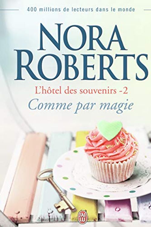 Cover Art for 9782290056196, The Last Boyfriend/Hotel DES Souvenirs 2 by Nora Roberts