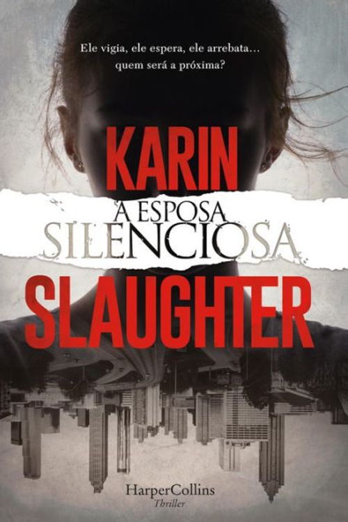 Cover Art for 9788491395133, A esposa silenciosa: 3928 by Karin Slaughter