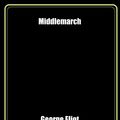 Cover Art for 9781976162046, Middlemarch by George Eliot