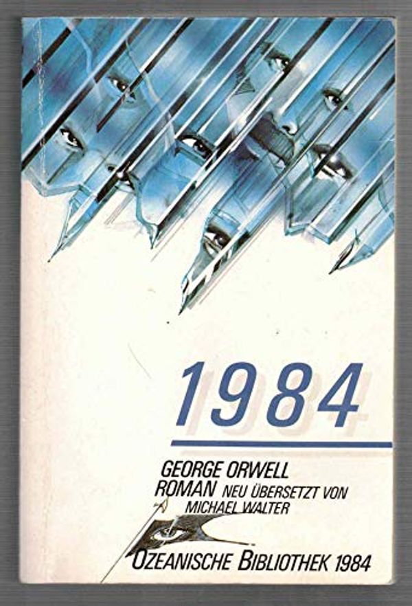 Cover Art for 9783548204567, Neunzehnhundertvierundachtzig by George Orwell