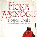 Cover Art for 9780007276028, Royal Exile by Fiona McIntosh