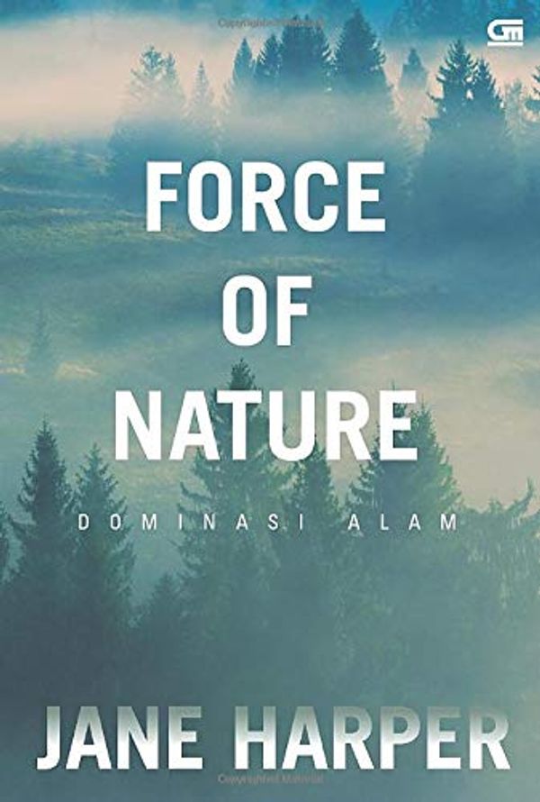 Cover Art for 9786020633114, Dominasi Alam: Force of Nature (Indonesian Edition) by Jane Harper