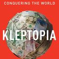 Cover Art for 9780062883674, Kleptopia by Tom Burgis