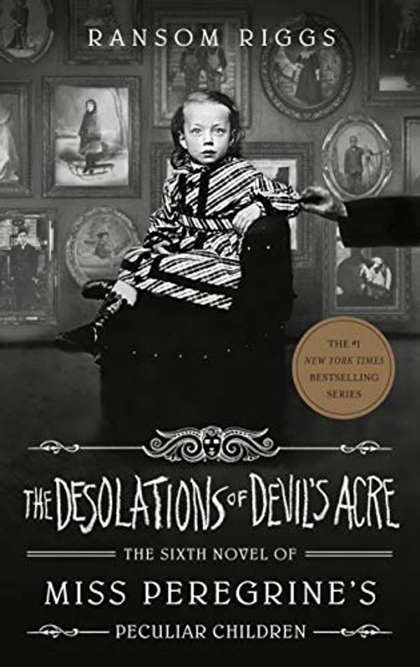 Cover Art for B08KPD3H9Q, The Desolations of Devil's Acre by Ransom Riggs
