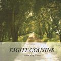 Cover Art for 9781410426413, Eight Cousins by Louisa May Alcott