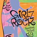Cover Art for 9780310708995, Girlz Rock: Devotions for You by Kristi Holl
