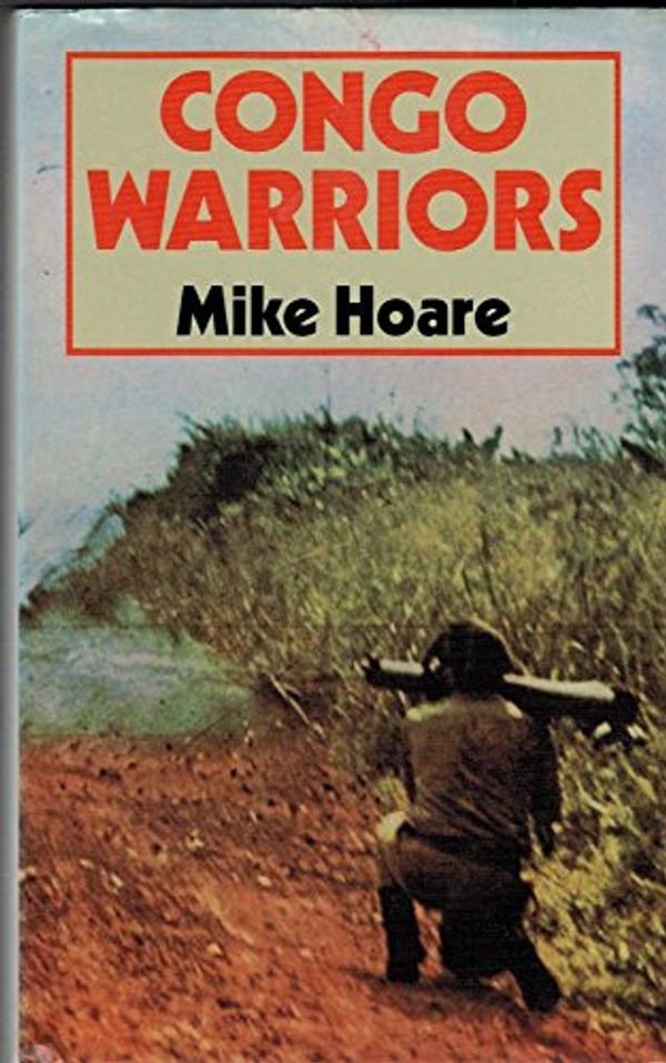 Cover Art for 9780709043690, Congo Warriors by Mike Hoare