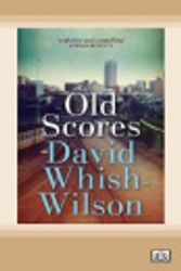 Cover Art for 9780369345424, Old Scores by David Whish-Wilson