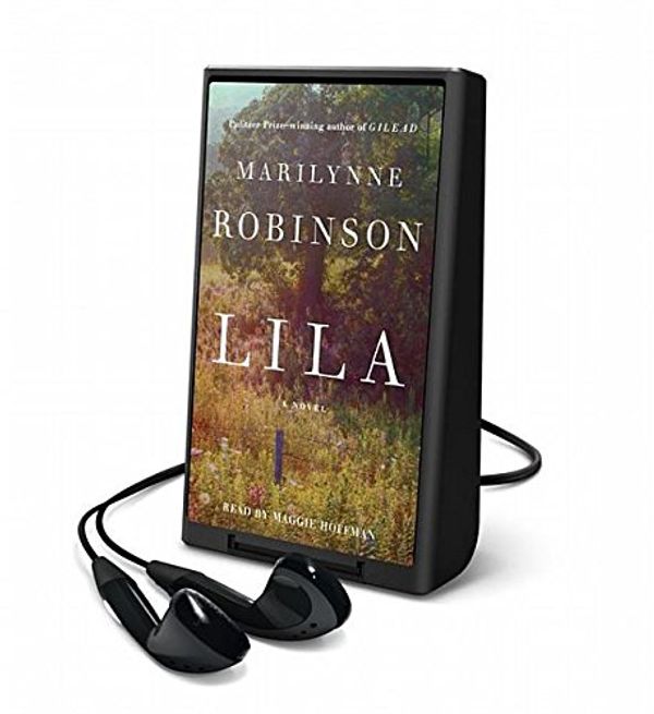 Cover Art for 9781427259691, Lila by Marilynne Robinson