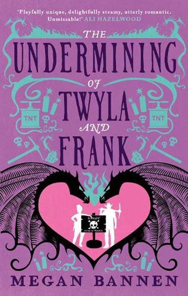 Cover Art for 9780356521923, The Undermining of Twyla and Frank (Hart and Mercy series Book 2) by Megan Bannen