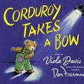 Cover Art for 9780425291504, Corduroy Takes a Bow by Viola Davis