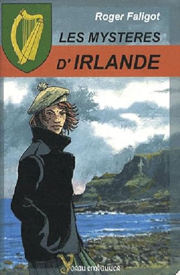 Cover Art for 9782914855457, Les Mystères d'Irlande by Roger Faligot
