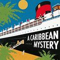 Cover Art for 9780007120918, A Caribbean Mystery by Agatha Christie
