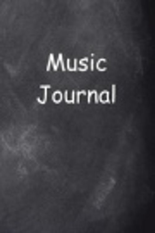 Cover Art for 9781546822226, Music Journal Chalkboard Design: (Notebook, Diary, Blank Book) (Educational Cover Journals Notebooks Diaries) by Distinctive Journals