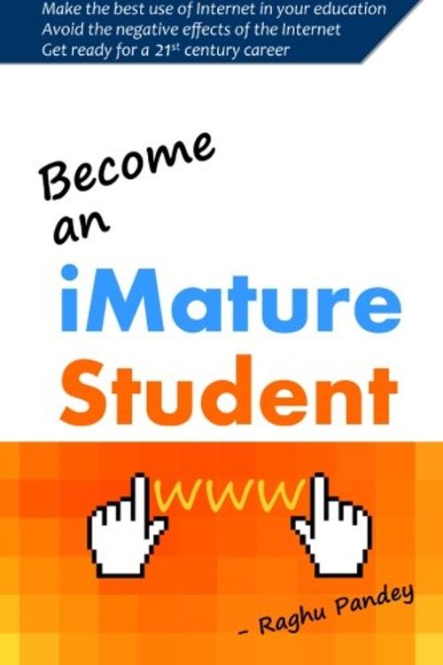 Cover Art for 9781492156970, Become An iMature Student by Raghu Pandey