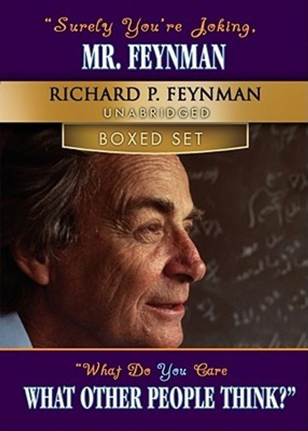 Cover Art for 9780786167999, Surely, You're Joking MR Feynman and What Do You Care What Other People Think? by Ralph Leighton