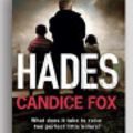Cover Art for 9781525298882, Hades by Candice Fox