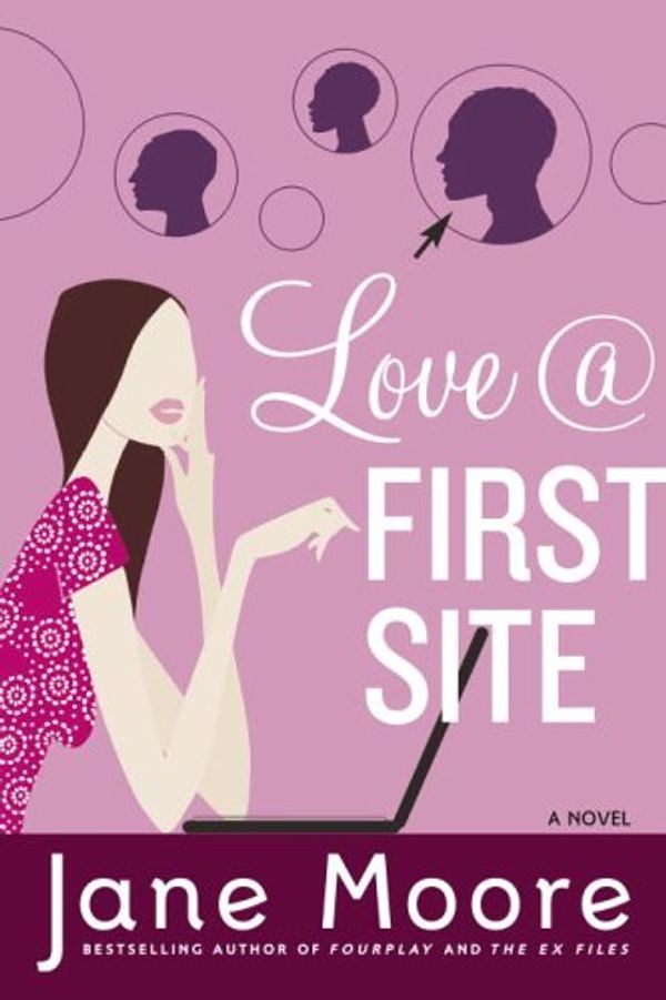 Cover Art for 9780767916905, Love @ First Site by Jane Moore