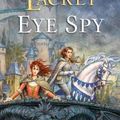 Cover Art for 9780756413217, Eye Spy by Mercedes Lackey