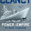 Cover Art for 9781524780487, Tom Clancy Power and Empire by Marc Cameron