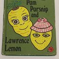 Cover Art for 9780721406411, Pam Parsnip and Lawrence Lemon by Jayne Fisher