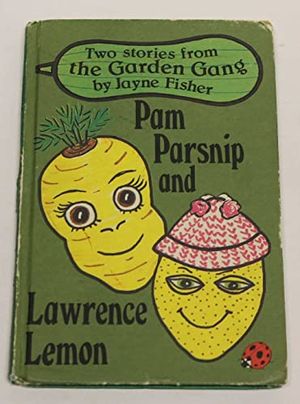 Cover Art for 9780721406411, Pam Parsnip and Lawrence Lemon by Jayne Fisher